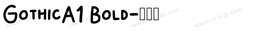 GothicA1 Bold字体转换
